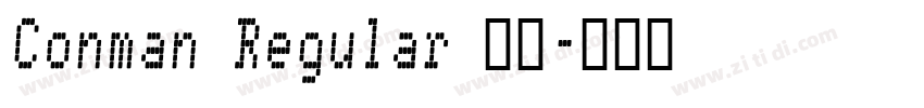 Conman Regular 常规字体转换